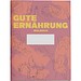 Malbuch A4, Gute Ernährung